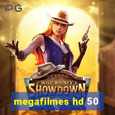 megafilmes hd 50